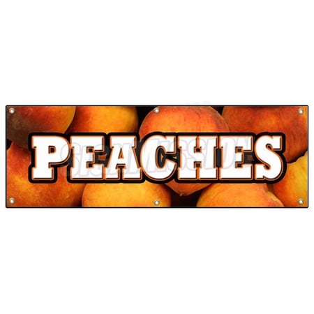 Signmission PEACHES BANNER SIGN peach fruit stand market produce orchard Georgia fresh B-72 Peaches